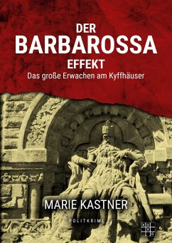 Der Barbarossa-Effekt - Kastner, Marie