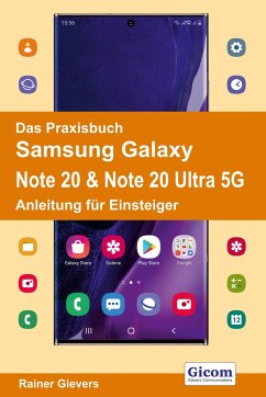 Das Praxisbuch Samsung Galaxy Note 20 & Note 20 Ultra 5G - Anleitung für Einsteiger - Gievers, Rainer