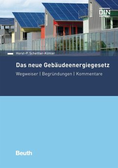 Das neue Gebäudeenergiegesetz - Schettler-Köhler, Horst-P.