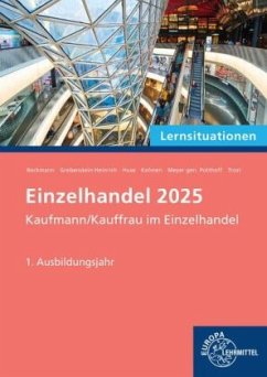 Einzelhandel 2025, 1. Ausbildungsjahr - Lernsituationen - Grebenstein-Heinrich, Kerstin;Huse, Karin;Thelen, Sabrina