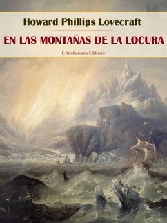 En las montañas de la locura (eBook, ePUB) - Phillips Lovecraft, Howard