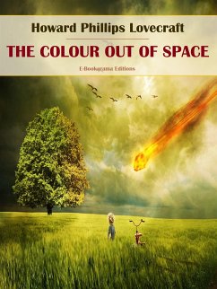 The Colour Out of Space (eBook, ePUB) - Phillips Lovecraft, Howard