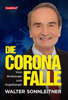 Die Corona-Falle - Sonnleitner, Walter