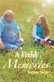 A FIELD OF MEMORIES (eBook, ePUB) A FIELD OF MEMORIES (eBook, ePUB)