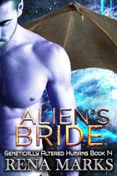 Alien's Bride (Genetically Altered Humans, #14) (eBook, ePUB) - Marks, Rena