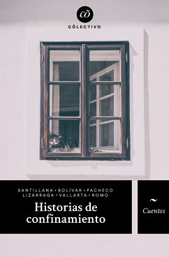 Historias de confinamiento (eBook, ePUB) - Romo González, Laura