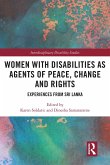 Women with Disabilities as Agents of Peace, Change and Rights (eBook, ePUB)