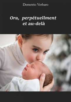 Ora, perpétuellment et au-delà (eBook, ePUB) - Verbaro, Demetrio
