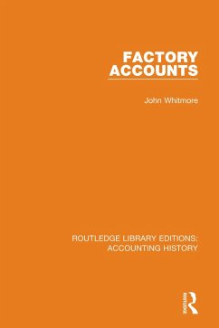 Factory Accounts (eBook, ePUB) - Whitmore, John