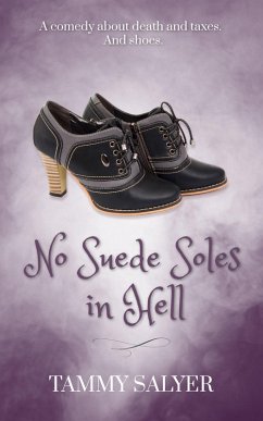 No Suede Soles in Hell (eBook, ePUB) - Salyer, Tammy
