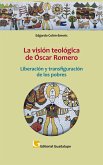 La visión teológica de Óscar Romero (eBook, ePUB)