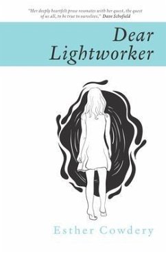 Dear Lightworker (eBook, ePUB) - Cowdery, Esther