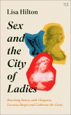 Sex and the City of Ladies (eBook, ePUB) Sex and the City of Ladies (eBook, ePUB)