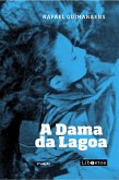 A dama da lagoa (eBook, ePUB)