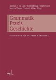 Grammatik - Praxis - Geschichte (eBook, PDF)