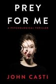 PREY FOR ME (eBook, ePUB) PREY FOR ME (eBook, ePUB)