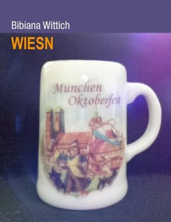 Wiesn (eBook, ePUB) - Wittich, Bibiana