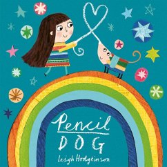 Pencil Dog (eBook, ePUB) - Hodgkinson, Leigh