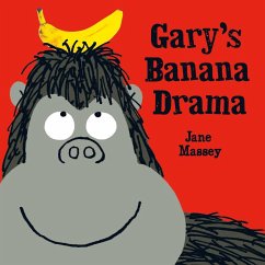 Gary's Banana Drama (eBook, ePUB) - Massey, Jane