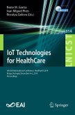 IoT Technologies for HealthCare (eBook, PDF)