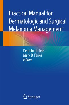 Practical Manual for Dermatologic and Surgical Melanoma Management (eBook, PDF)