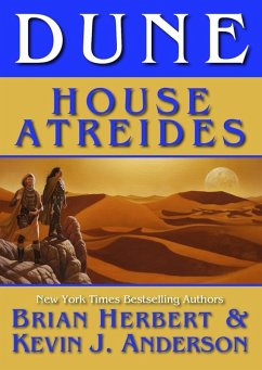 Dune: House Atreides (House Trilogy, #1) (eBook, ePUB) - Herbert, Brian; Anderson, Kevin J.