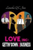 Love, Inc Gettin' Down 2 Business (eBook, ePUB)