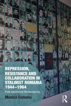 Cover Repression, Resistance and Collaboration in Stalinist Romania 1944-1964 (eBook, PDF)