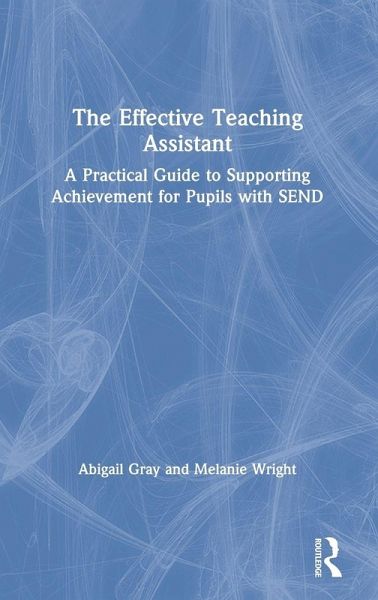 The Effective Teaching Assistant The Effective Teaching Assistant