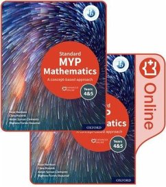 MYP Mathematics 4&5 Standard Print and Enhanced Online Book Pack - Harrison, Rose; Huizink, Clara; Sproat-Clements, Aidan; Torres-Skoumal, Marlene