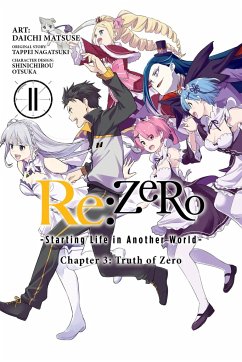 RE: Zero -Starting Life in Another World-, Chapter 3: Truth of Zero, Vol. 11 (Manga) - Matsuse, Daichi; Nagatsuki, Tappei