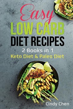 Easy Low Carb Diet Recipes - Chen, Cindy