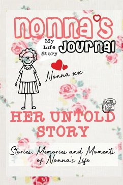 Nonna's Journal - Her Untold Story - Publishing Group, The Life Graduate