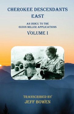 Cherokee Descendants East Volume I