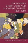 The Modern Short Story and Magazine Culture, 1880-1950