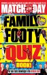 Match of the Day Family Footy Quiz Book - Bild 1