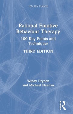 Rational Emotive Behaviour Therapy - Dryden, Windy; Neenan, Michael