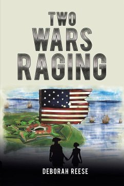 Two Wars Raging - Reese, Deborah