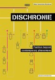 Discronie. Fashion beyond contemporary phenomena Discronie. Fashion beyond contemporary phenomena