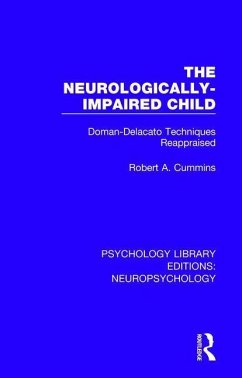 The Neurologically-Impaired Child - Cummins, Robert A