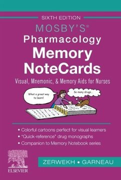 Mosby's Pharmacology Memory NoteCards - Zerwekh, JoAnn (President/CEO,Nursing Education Consultants, Inc,Cha; Garneau, Ashley, PhD, RN (Nursing Faculty ,GateWay Community College