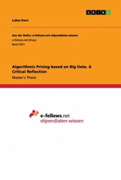 Algorithmic Pricing based on Big Data. A Critical Reflection