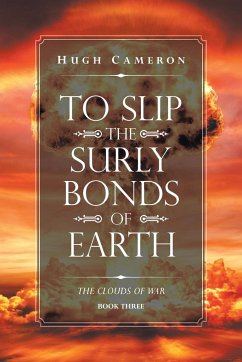To Slip the Surly Bonds of Earth - Cameron, Hugh