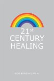 21St Century Healing