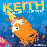 Keith the Cat with the Magic Hat (eBook, ePUB)