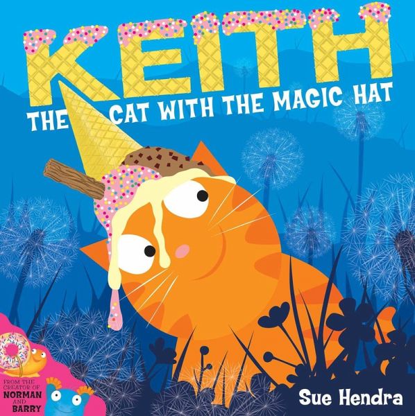 Keith the Cat with the Magic Hat (eBook, ePUB)