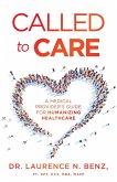 Called to Care (eBook, ePUB) Called to Care (eBook, ePUB)