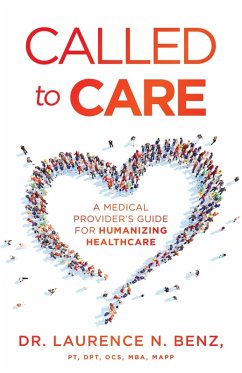 Called to Care (eBook, ePUB) - Benz, Laurence N.