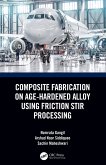 Composite Fabrication on Age-Hardened Alloy Using Friction Stir Processing