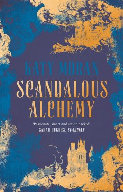 Scandalous Alchemy - Moran, Katy